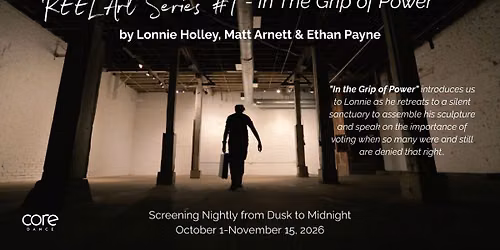 REEL Art Series #1 - In the Grip of Power