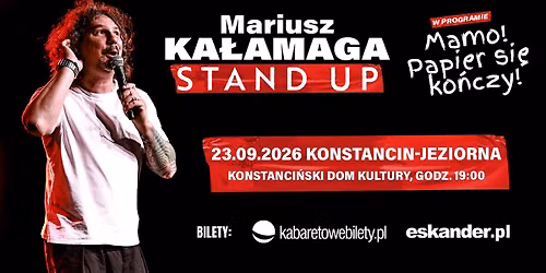 Mariusz Ka\u0142amaga \u2013 Mamo! Papier si\u0119 ko\u0144czy! | Stand-up | Hugon\u00f3wka | Konstancin-Jeziorna | 23.09