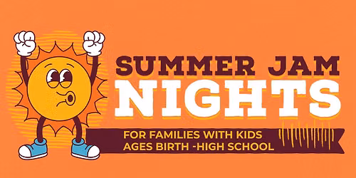 Summer Jam Nights - End of Summer Cookout