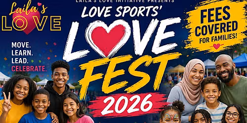 LOVE SPORTS\u2019 Love Fest 2026 | Free Family Festival