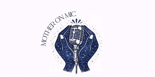 Mother On Mic | Fall Edition