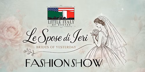 Le Spose di Ieri: Vintage Bridal Fashion Show