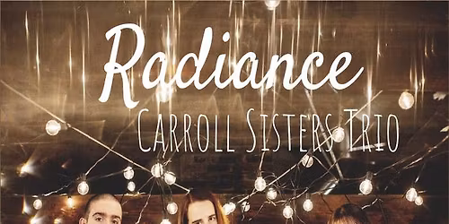 Carroll Sister Trio @ Celtic Hall