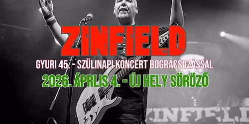GYURI 45. - Sz\u00fclinapi ZINFIELD koncert + bogr\u00e1csoz\u00e1s