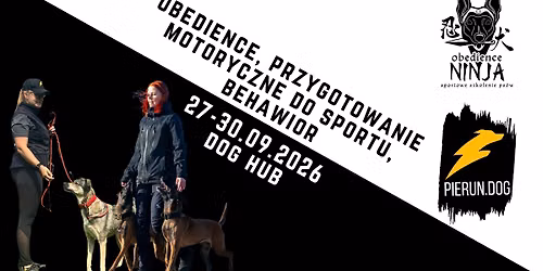 Ob\u00f3z otwarty - DOG HUB z Obedience Ninja & Pierun Dog