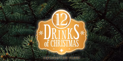 12 Drinks of Christmas | Exploration Place | Wichita, KS