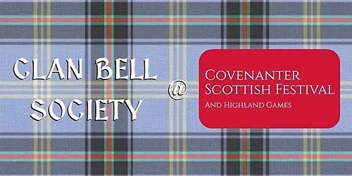 Clan Bell Society at Covenanter Scottish Festival & Highland Games