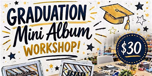 Graduation Mini Album Workshop