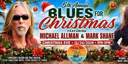 Michael Allman & Mark Shane - 5th Annual Blues For Christmas Show