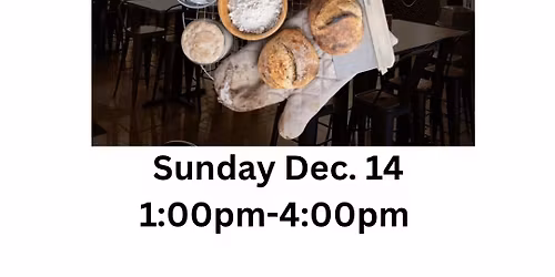 CRUST ME YOU GOTH THIS ~ Sourdough workshop