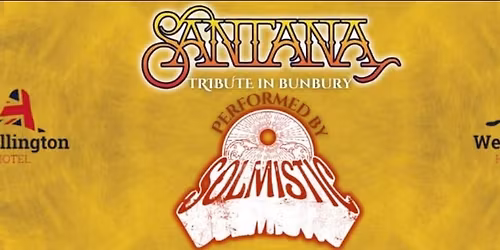 SANTANA Tribute - Wellington Hotel Bunbury