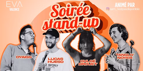 SOIREE STAND-UP | EVA Valence X @sam_nestpasdisponible