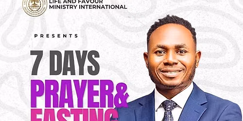 7 DAYS PRAYER & FASTING
