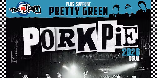 PorkPie Live plus Pretty Green (The Jam) at 53 Degrees, Preston