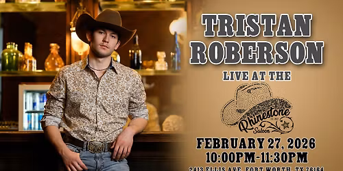 Tristan Roberson LIVE at Rhinestone Saloon