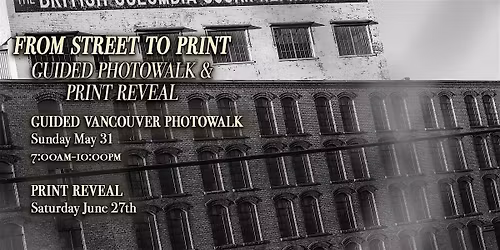 From Street to Print: A Guided Photo Walk & Print Reveal