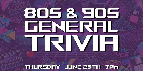 80s & 90s General Trivia