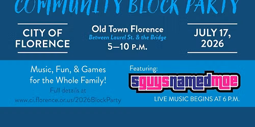 2026 Community Block Party - Florence, Oregon
