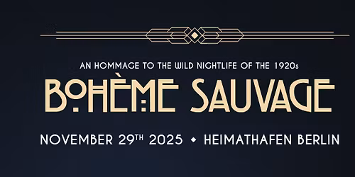 Boh\u00e8me Sauvage Berlin N\u00ba137 - 29. November 2025 - Heimathafen