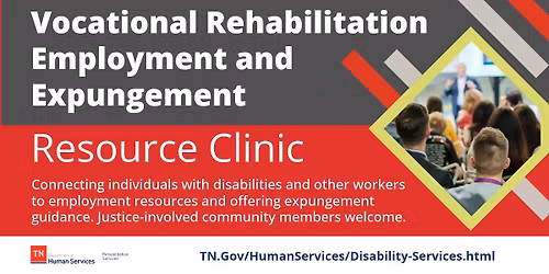 Vocational Rehabilitation Employment and Expungement Resource Clinic | Dyer County