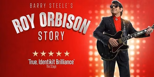 Barry Steele presents The Roy Orbison Story at The Core Solihull 
