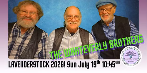 The WHATEVERLY BROTHERS perform at LavenderStock