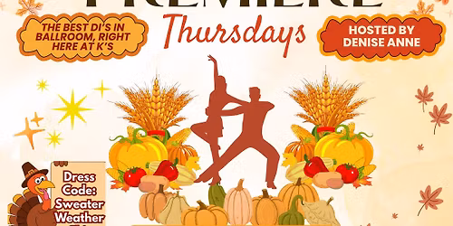 Premiere Thursdays - Thanksgiving At K\u2019a