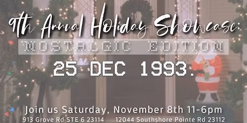 9th Annual Holiday Showcase : Nostalgic Edition 