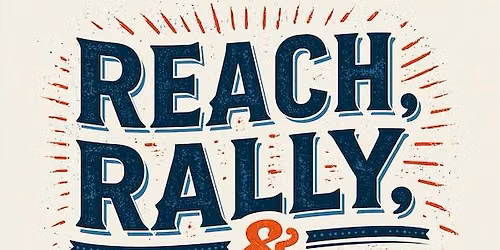 Reach, Rally, & Run - 10K