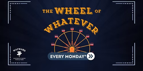 The Wheel of Whatever (7\/6\/2026): Game Night with Rich Hilborn & Leichelle Little
