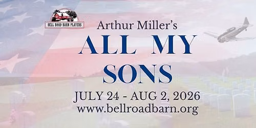 Arthur Miller's "All My Sons"