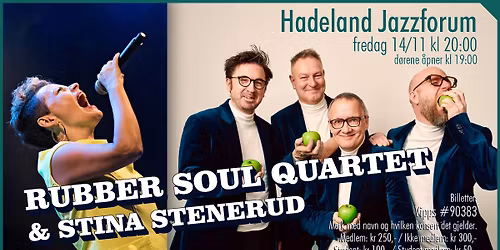 Rubber Soul Quartet & Stina Stenerud