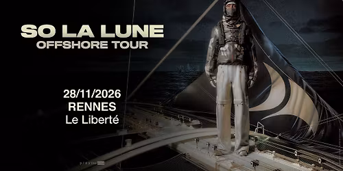 SO LA LUNE en concert @Rennes (28.11.26) - Le Libert\u00e9
