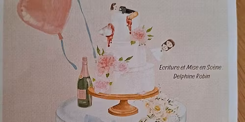 THEATRE - Piece Montee - 8 et 9 novembre 