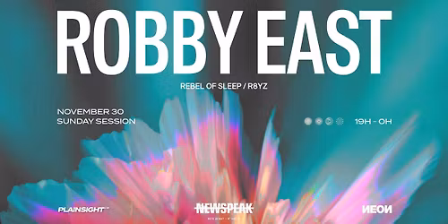 ROBBY EAST [This Never Happened] au Newspeak