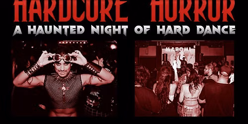 Hardcore Horror \/\/ A Haunted Night of Hard Dance