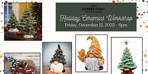 Holiday Ceramics Workshop