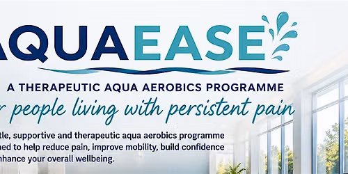 AquaEASE - For People Living With Persistent Pain