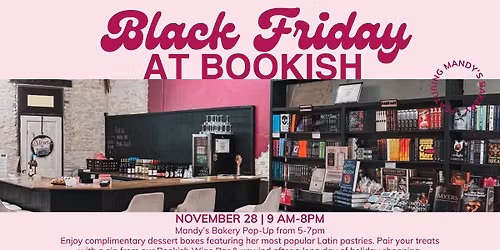 Black Friday + Small Business Saturday @ Bookish!