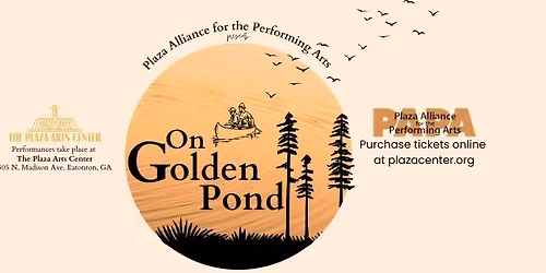 PAPA Presents On Golden Pond