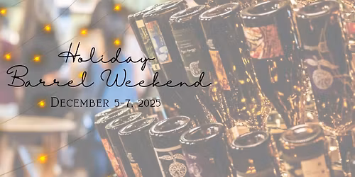 Holiday Barrel Weekend