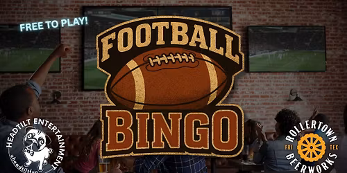 Football Bingo @ Rollertown Frisco HQ- Every Monday
