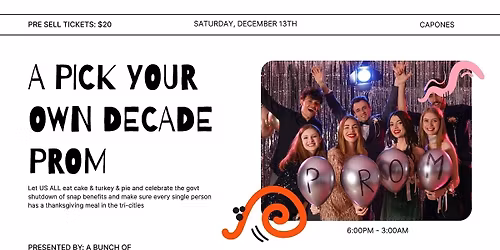 A Choose Your Own Decade Prom Benefit