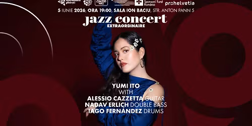 Jazz Concert Extraordinaire \u2013 Yumi Ito \u2013 5 iunie 2026