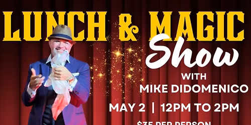 ROCK \u2018N RAVIOLI: Lunch & Magic Show with Mike DiDomenico