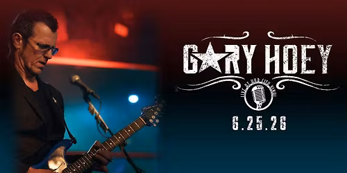 Gary Hoey: Rock & Blues Guitar Legend returns to Live at Hub City Vinyl