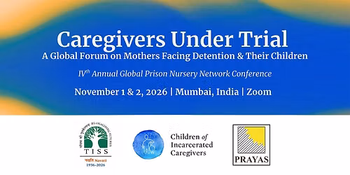 Caregivers Under Trial:  A Global Forum
