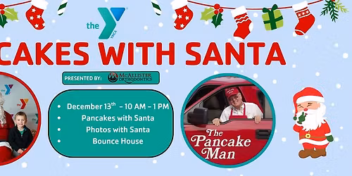 Pancakes with Santa (Featuring the Pancake Man)