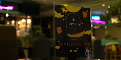 Lantern Arc's Winter Holiday Social