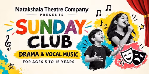 Sunday Club - Drama & Vocal Music